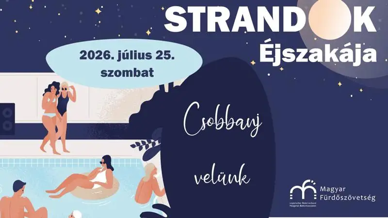 Több mint ötven hazai fürdő csatlakozik a Strandok éjszakájához